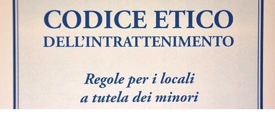 LE MARCHE DELLE BUONE PRATICHE CON IL “CODICE ETICO DELL’INTRATTENIMENTO”